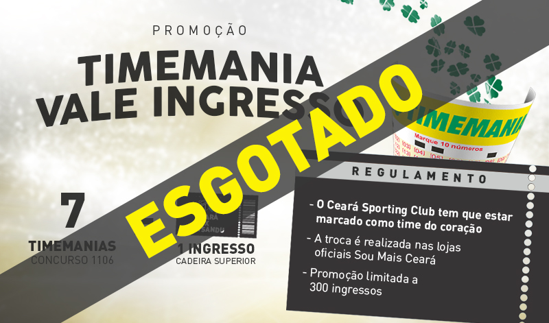 [ESGOTADO] Troque apostas da Timemania por ingressos de Ceará e Paysandu