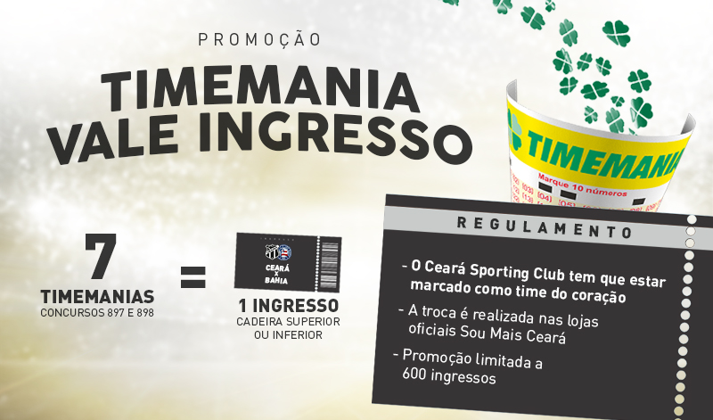 Troque apostas na Timemania por ingressos para Ceará x Bahia