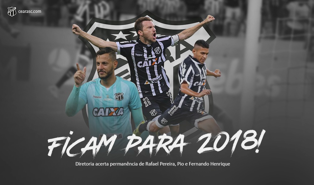 Ficam para 2018! Diretoria acerta permanência de Rafael Pereira, Pio e Fernando Henrique