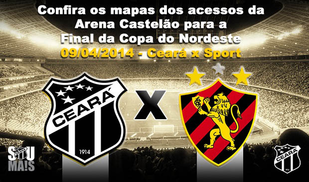 Confira os mapas de acessos para a decisão entre Ceará x Sport