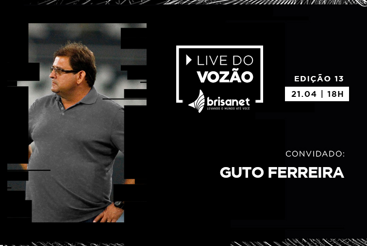 Guto Ferreira é o convidado da Live do Vozão desta semana