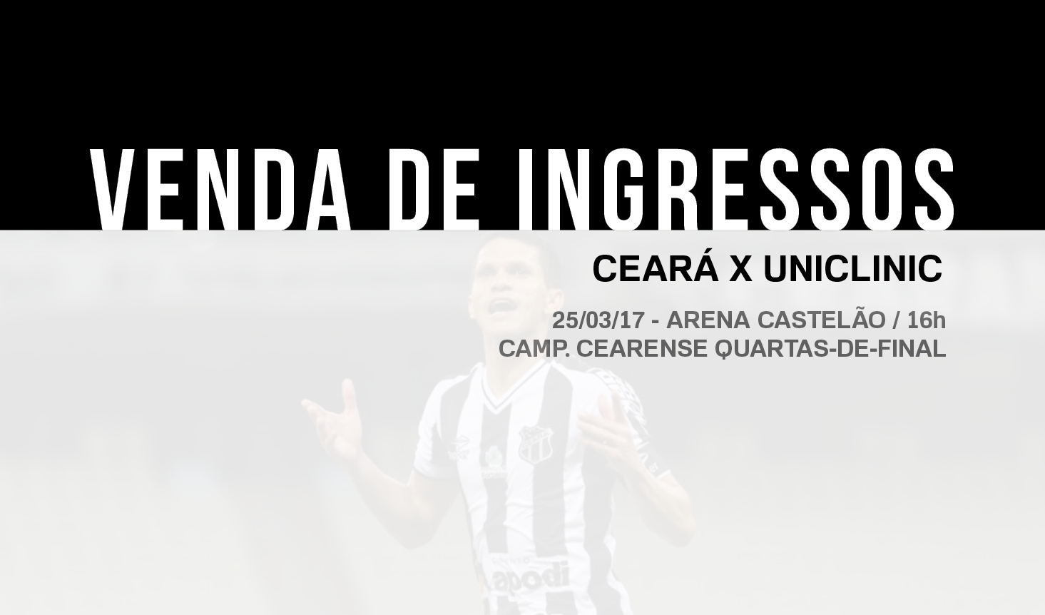 Ceará x Uniclinic: confira informações sobre a venda de ingressos