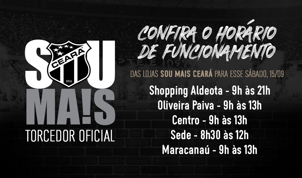 Confira horário de funcionamento das lojas Sou Mais Ceará neste sábado, 15/09