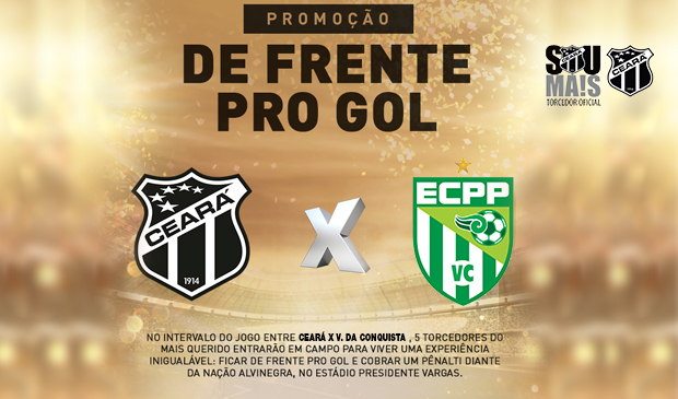 Ceará x Vitória da Conquista: Participe do "De Frente pro Gol"