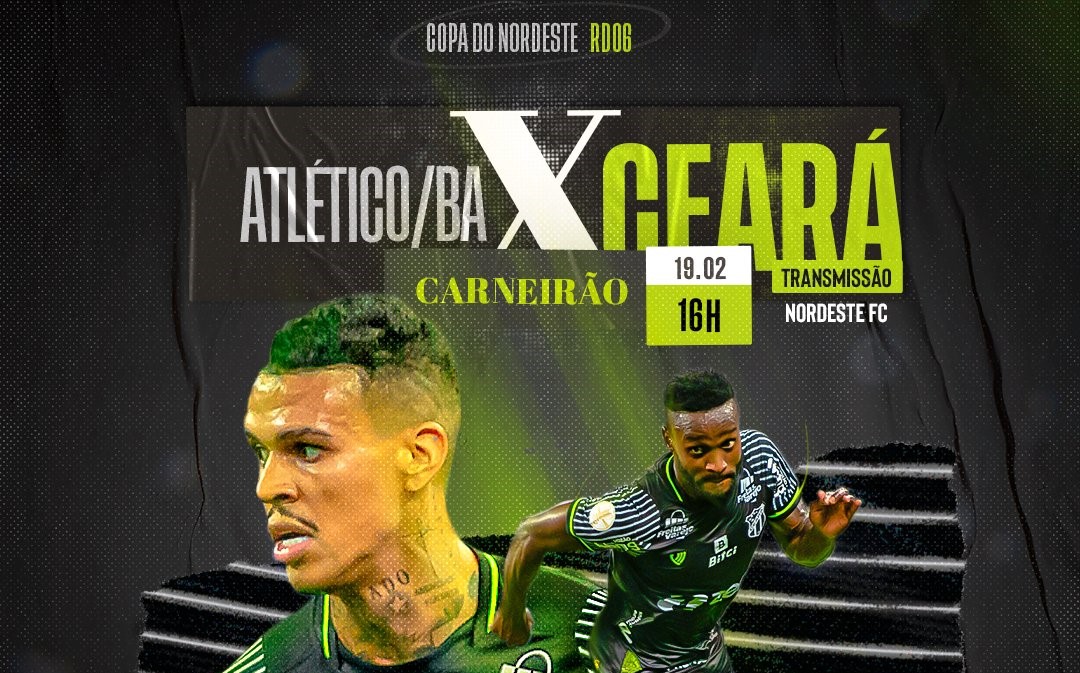 Copa do Nordeste: Ceará vai até Alagoinhas para enfrentar o Atlético/BA
