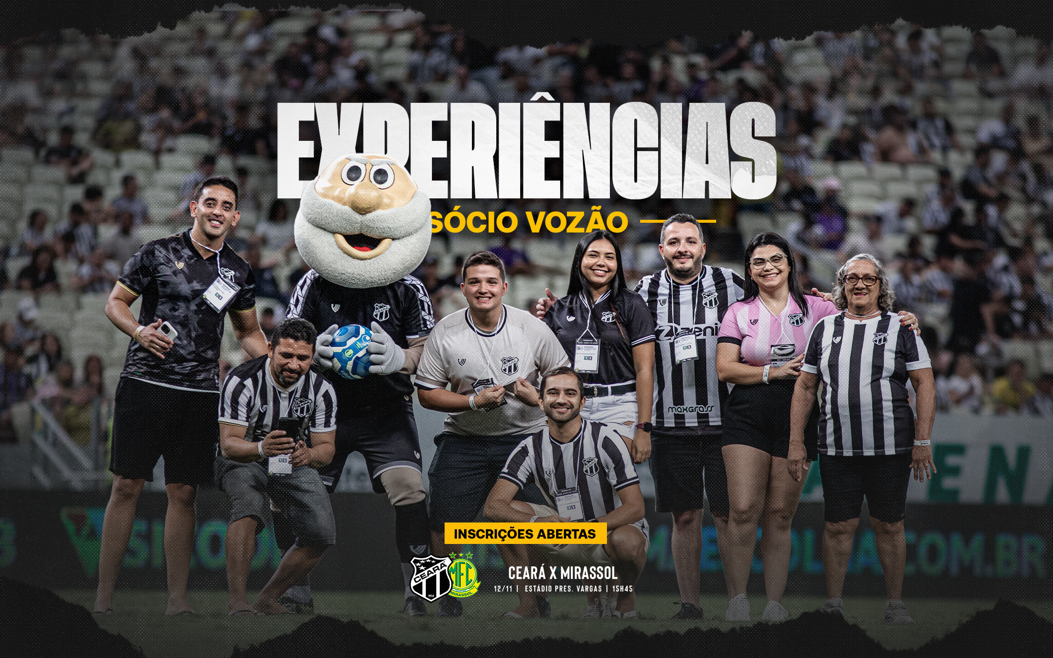 Disponíveis as inscrições para as Experiências Sócio Vozão de Ceará x Mirassol