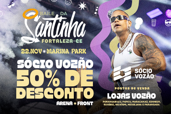 Sócio Vozão terá 50% de desconto em ingresso do Baile da Santinha