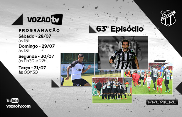 Vozão TV: Confira o que vai rolar no episódio 63