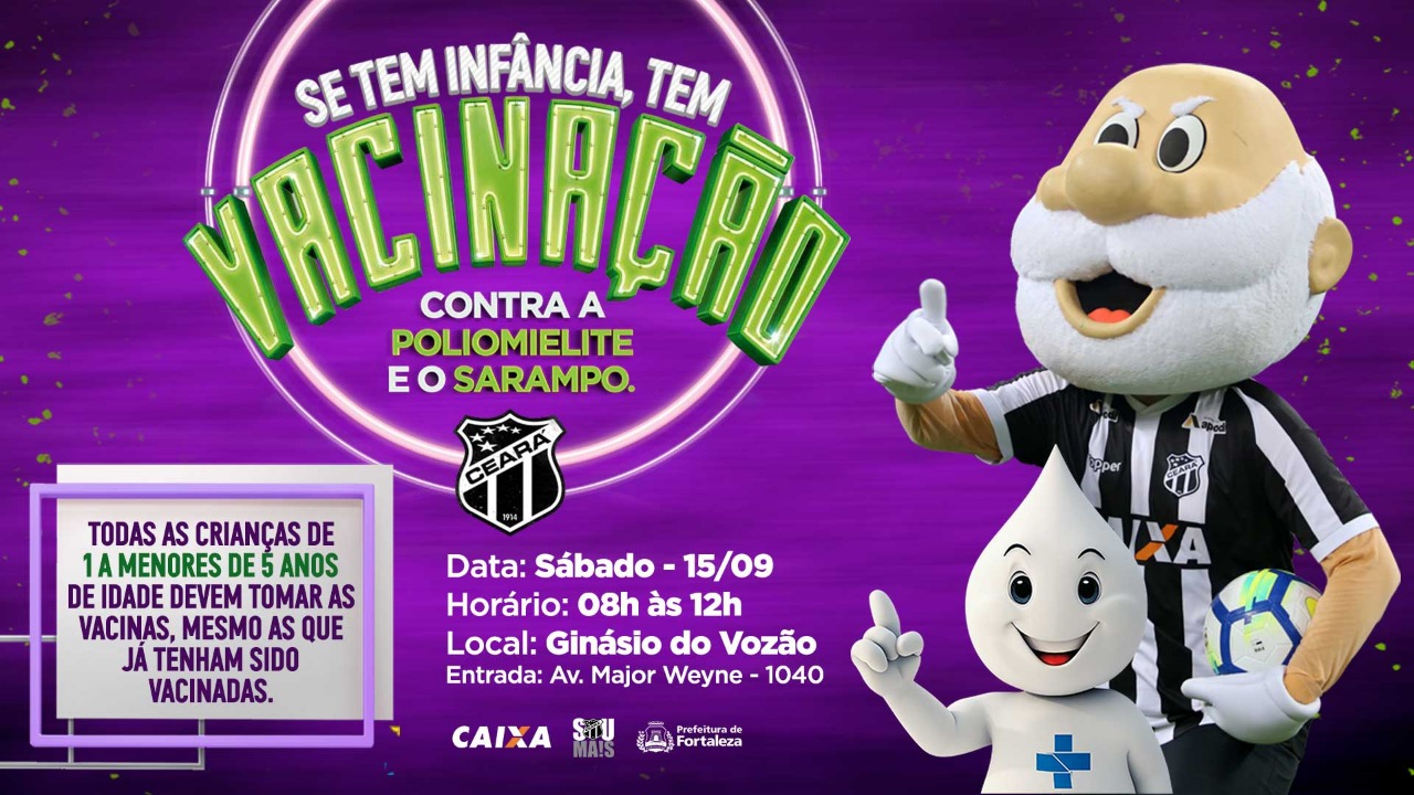 Ceará realizará vacinação contra o sarampo e poliomielite no Ginásio do Vozão