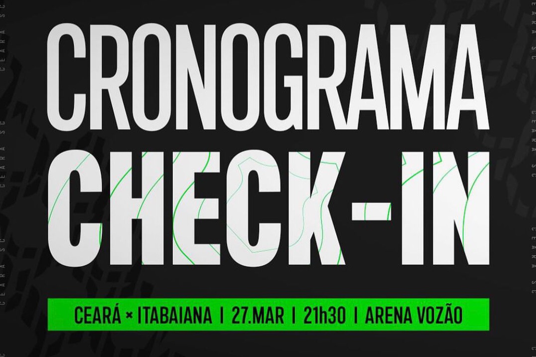 Check-ins liberados para a partida do Ceará contra o Itabaiana/SE pela Copa do Nordeste