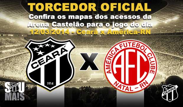 Ceará x América/RN: Confira as entradas e locais de acesso