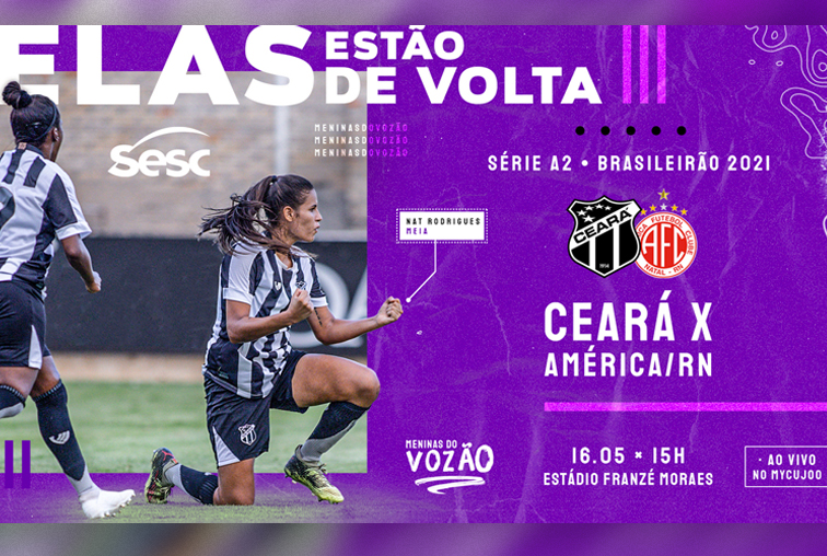 Fut. Feminino: Na estreia da Série A2 do Campeonato Brasileiro, Ceará encara o América/RN