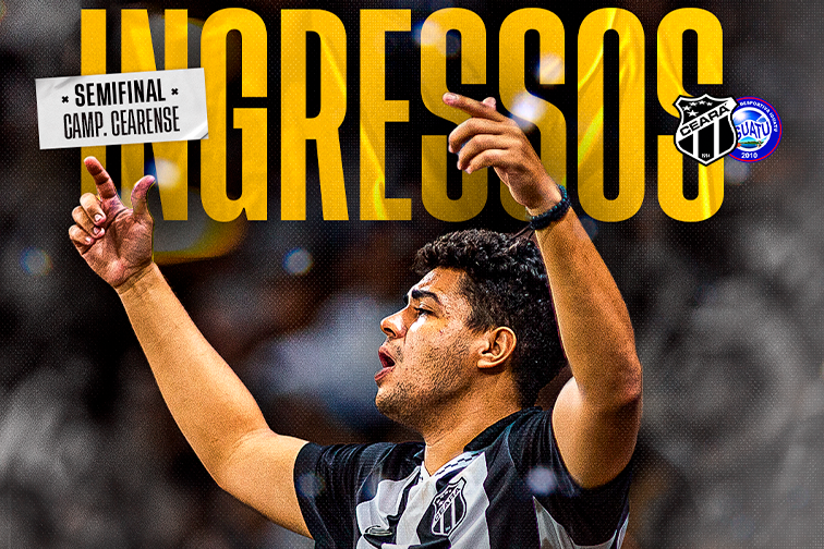 Ceará x Iguatu: Ingressos para o duelo de volta da semifinal já disponíveis à venda