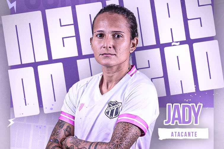 Fut. Feminino: Uma das maiores artilheiras da história do Vozão na modalidade, Jady está de volta ao Ceará