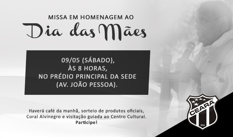 Vozão realizará missa em homenagem ao Dia das Mães