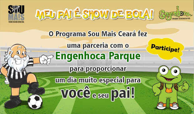 Participe da promoção "Meu Pai é Show de Bola"