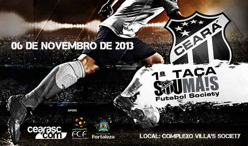 Torcedores organizam a 1ª Taça Sou Mais Ceará de Futebol Society