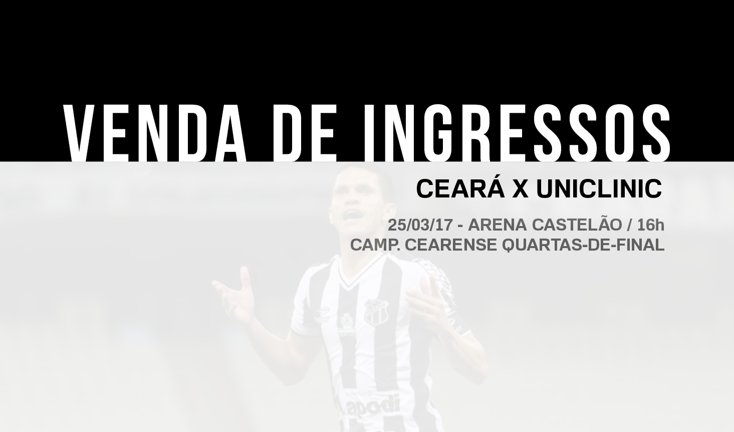 Ceará x Uniclinic: confira informações sobre a venda de ingressos