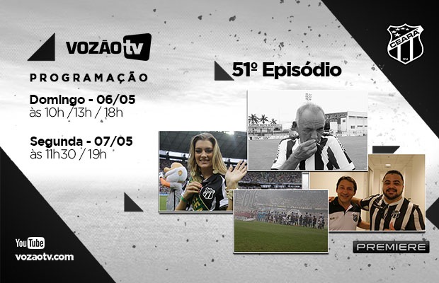 Vozão TV: Confira o que vai rolar no episódio n° 51