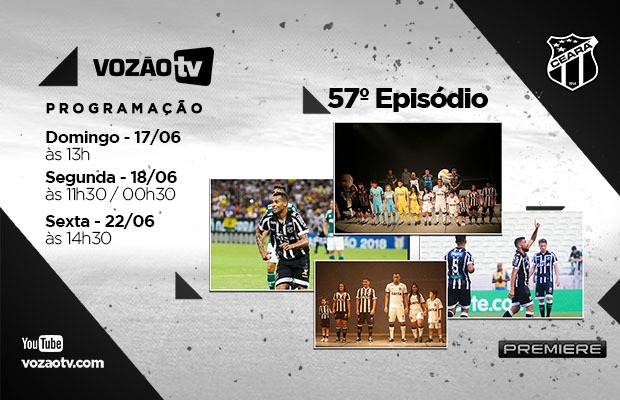  Vozão TV: Confira o que vai rolar no episódio n° 57
